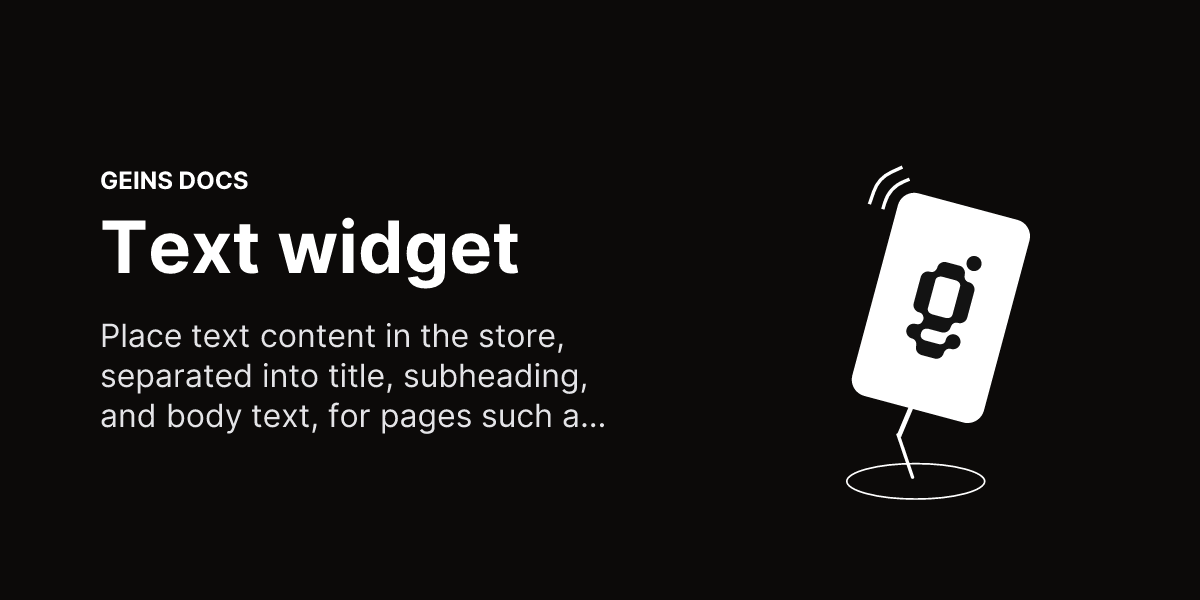 Text widget - Geins Commerce Backend